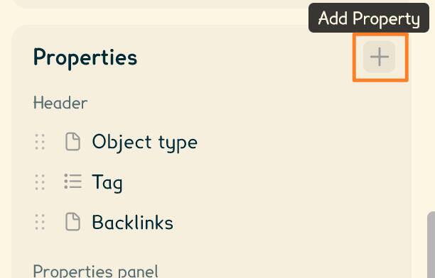 The Add Property is a plus button on top of the properties list